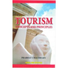 Tourism: Concepts and Principles, 1/Ed. (P.B.)